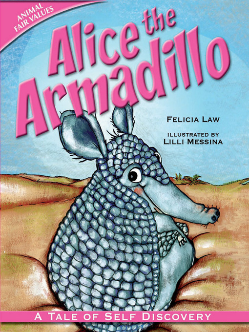 Title details for Alice the Armadillo by Felicia Law - Wait list
